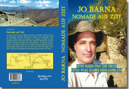 Nomade auf Zeit: Eine Reise um die Erde und was dabei herauskam