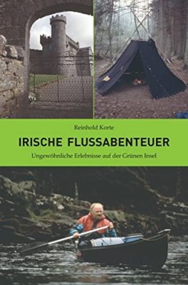 Irische Flussabenteuer: Ungewöhnliche Erlebnisse auf der Grünen Insel